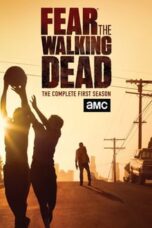 Fear the Walking Dead S1